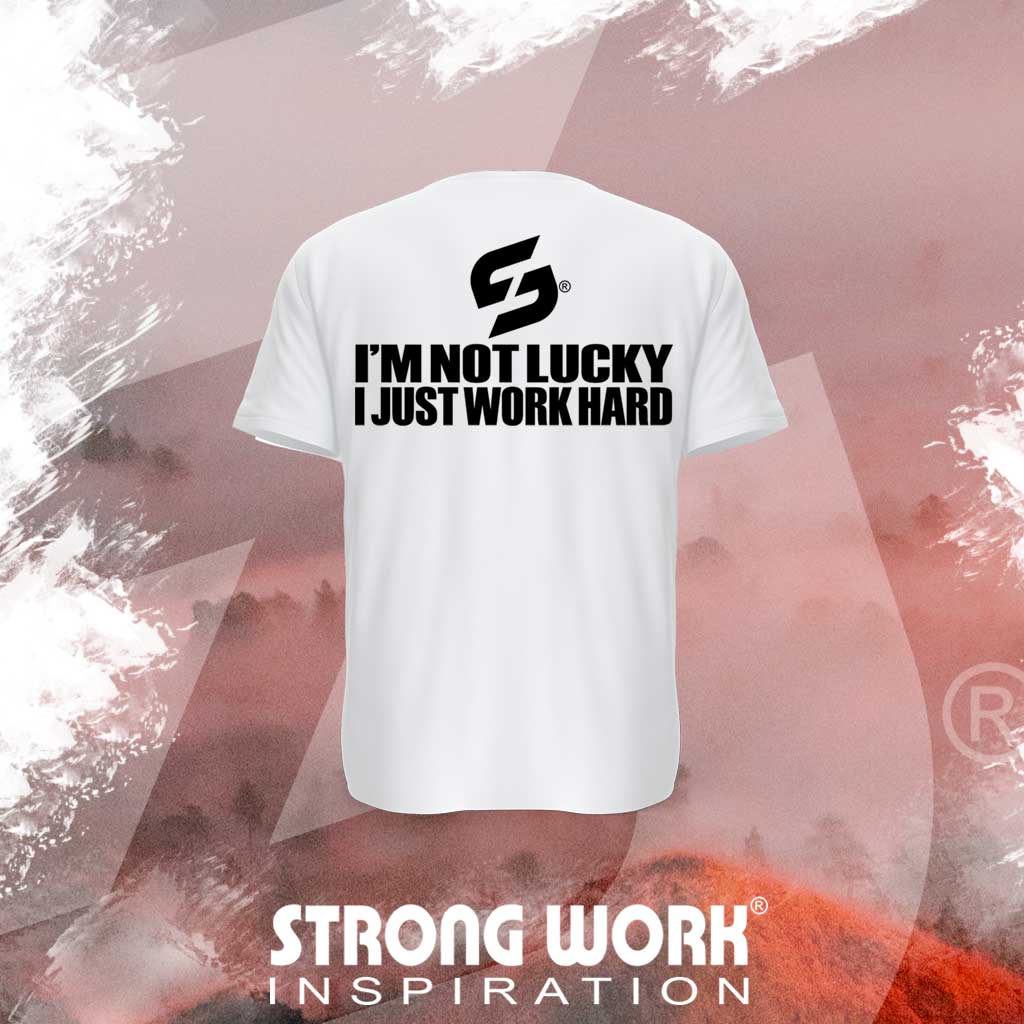 T-SHIRT EN COTON BIO STRONG WORK I'M NOT LUCKY I JUST WORK HARD POUR HOMME VUE DOS - SPORTSWEAR ECO-RESPONSABLE