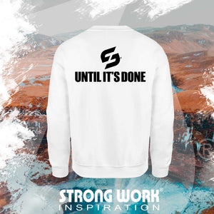 SWEAT-SHIRT EN COTON BIO STRONG WORK IT ALWAYS SEEMS IMPOSSIBLE UNTIL IT'S DONE POUR HOMME VUE DOS - SPORTSWEAR ECO-RESPONSABLE