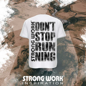 T-SHIRT EN COTON BIO STRONG WORK GRUNGE DON'T STOP RUNNING POUR HOMME VUE DOS - SPORTSWEAR ECO-RESPONSABLE