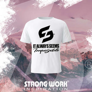 T-SHIRT EN COTON BIO STRONG WORK IT ALWAYS SEEMS IMPOSSIBLE POUR FEMME VUE DOS - SPORTWEAR ECO-RESPONSABLE