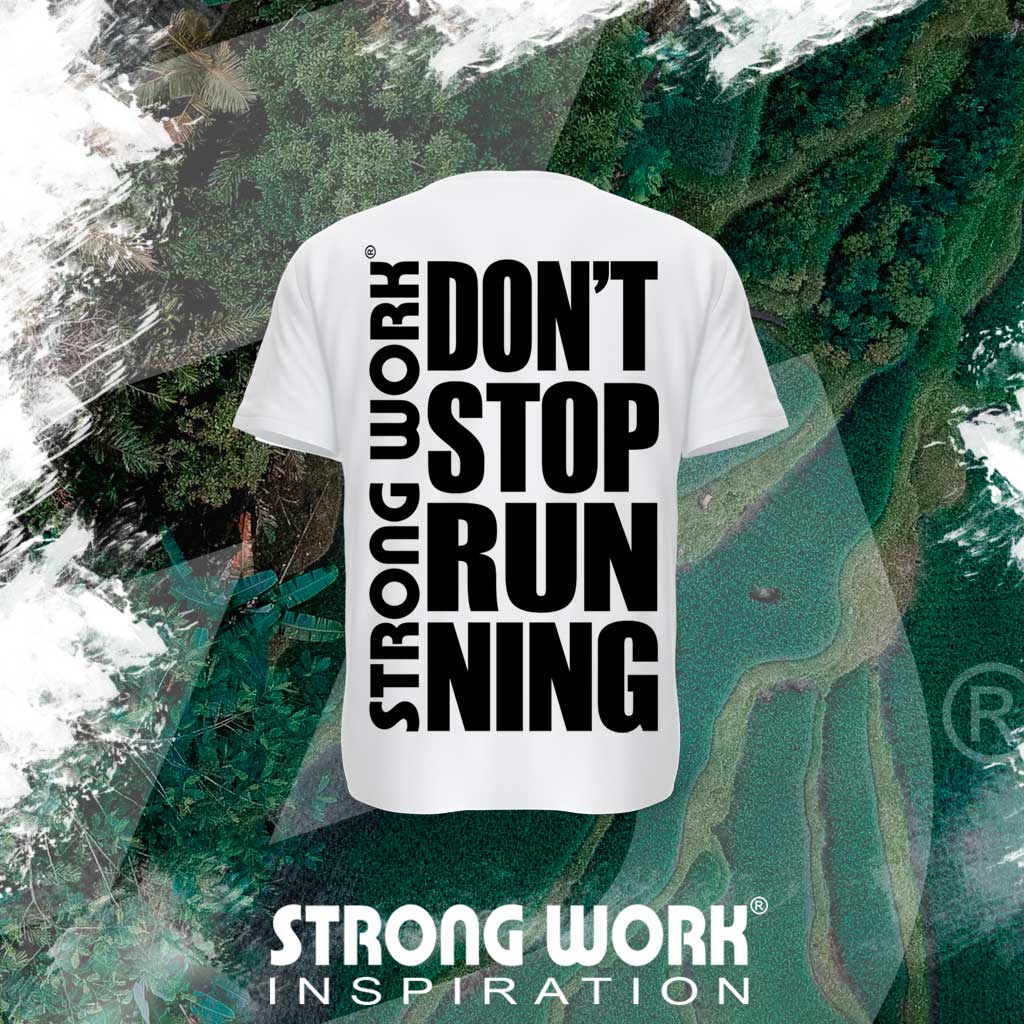 T-SHIRT EN COTON BIO STRONG WORK DON'T STOP RUNNING POUR HOMME VUE DOS - VETEMENT DE SPORT ECO-RESPONSABLE