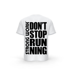T-SHIRT- COTON-BIO-STRONG-WORK-DON-T-STOP-RUNNING-BLANC-DOS-HOMME