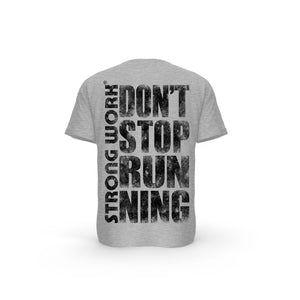 T-SHIRT- COTON-BIO-STRONG-WORK-DON-T-STOP-RUNNING-GRUNGE-GRIS-CHINE-DOS-FEMME