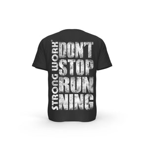 T-SHIRT- COTON-BIO-STRONG-WORK-DON-T-STOP-RUNNING-GRUNGE-NOIR-DOS-HOMME