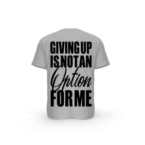 T-SHIRT- COTON-BIO-STRONG-WORK-GIVING-UP-IS-NOT-AN-OPTION-FOR-ME-GRIS-CHINE-DOS-FEMME