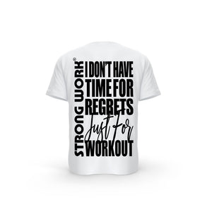 T-SHIRT- COTON-BIO-STRONG-WORK-I-DON-T-HAVE-TIME-FOR-REGRETS-JUST-FOR-WORKOUT-BLANC-DOS-HOMME