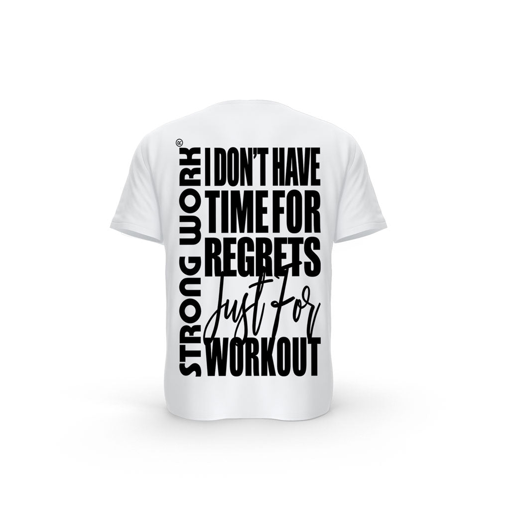 T-SHIRT- COTON-BIO-STRONG-WORK-I-DON-T-HAVE-TIME-FOR-REGRETS-JUST-FOR-WORKOUT-BLANC-DOS-FEMME