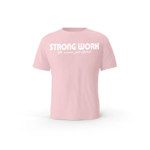 T-Shirt coton bio Strong Work Intensity Femme - ROSE COTON