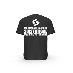 T-SHIRT- COTON-BIO-STRONG-WORK-ME-DEMANDE-PAS-SI-J-AI-FATIGUE-MAIS-SI-J-AI-TERMINE-NOIR-DOS-HOMME