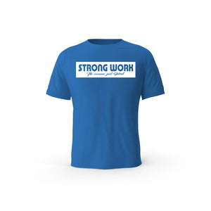 T-Shirt coton bio Strong Work Origin Homme - ROYAL BLUE